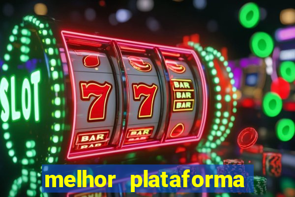 melhor plataforma para ganhar dinheiro no fortune tiger